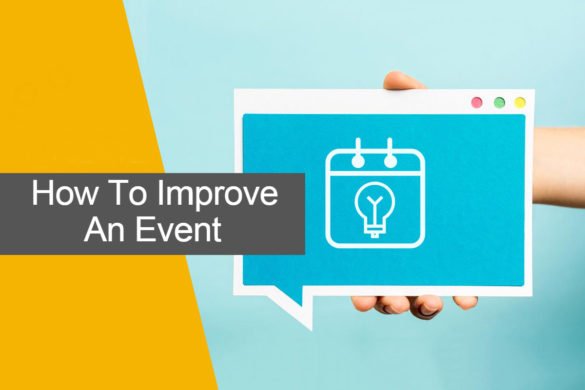 Recommendations On How To Improve An Event