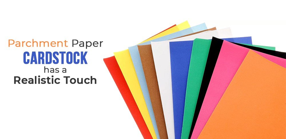 Parchment Paper Cardstock Has A Realistic Touch
